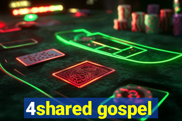 4shared gospel